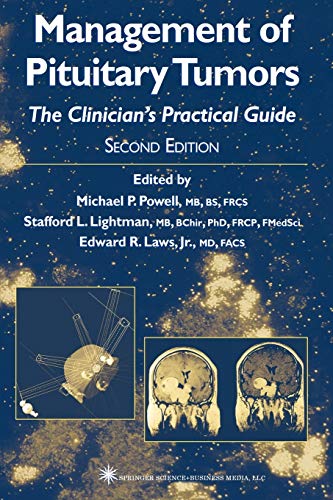 management of pituitary tumors the clinician s practical guide 1st edition powell, michael p., lightman,