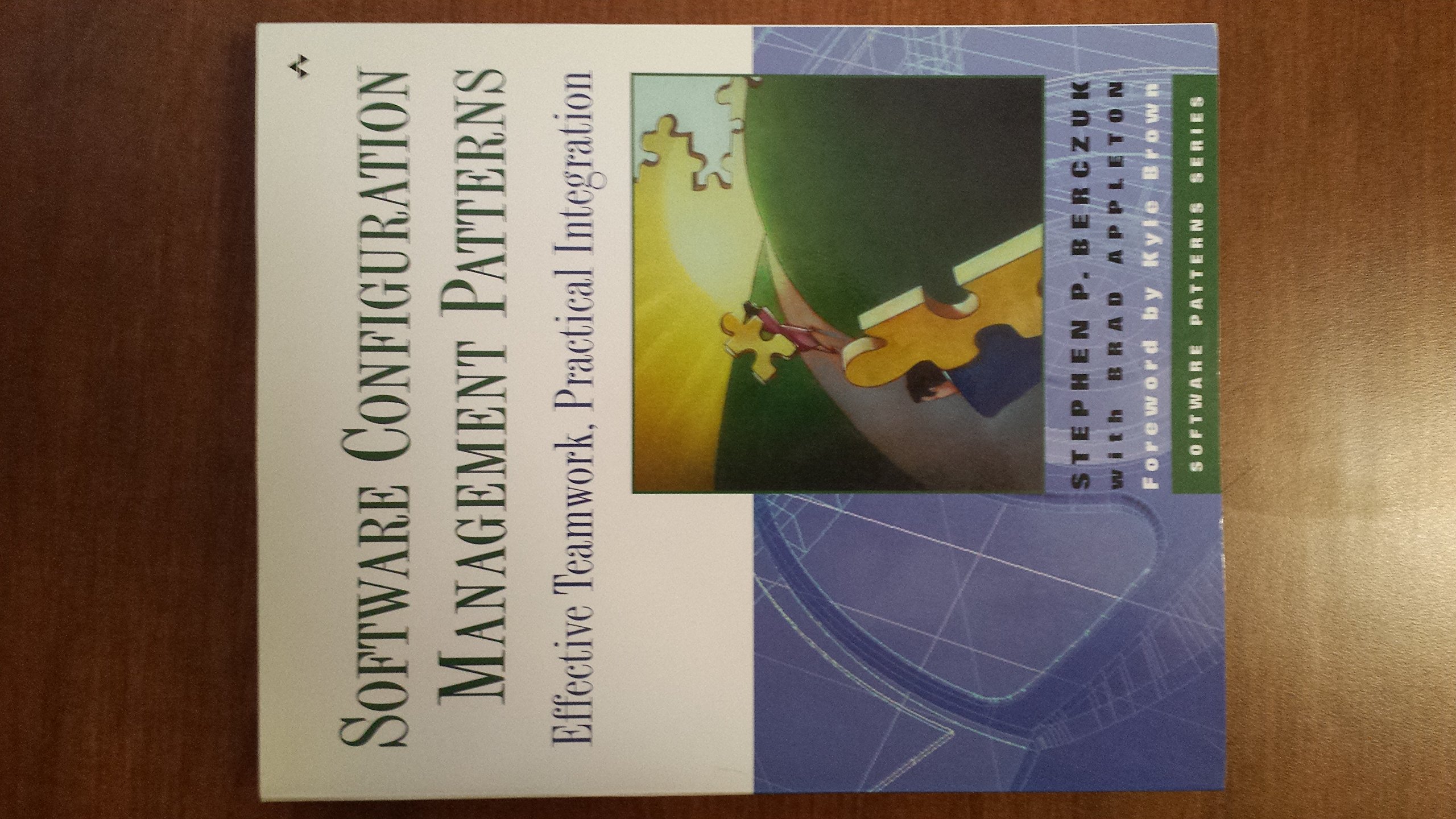 software configuration management patterns effective teamwork practical integration new edition stephen p.