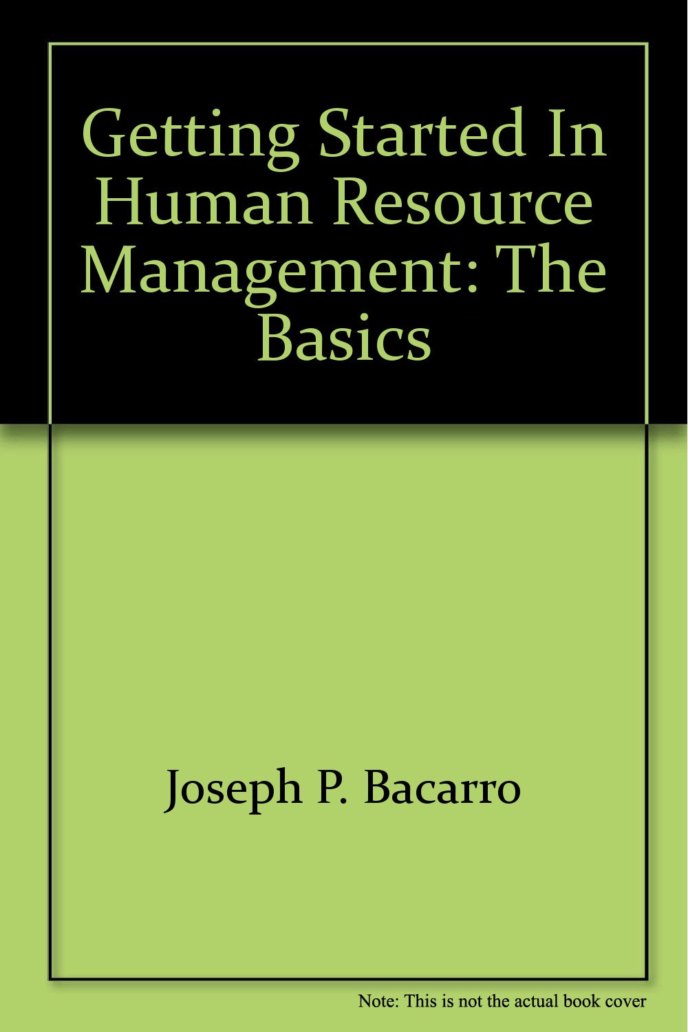 getting started in human resource management the basics  bacarro, joseph p., sr. 0939900696, 9780939900695