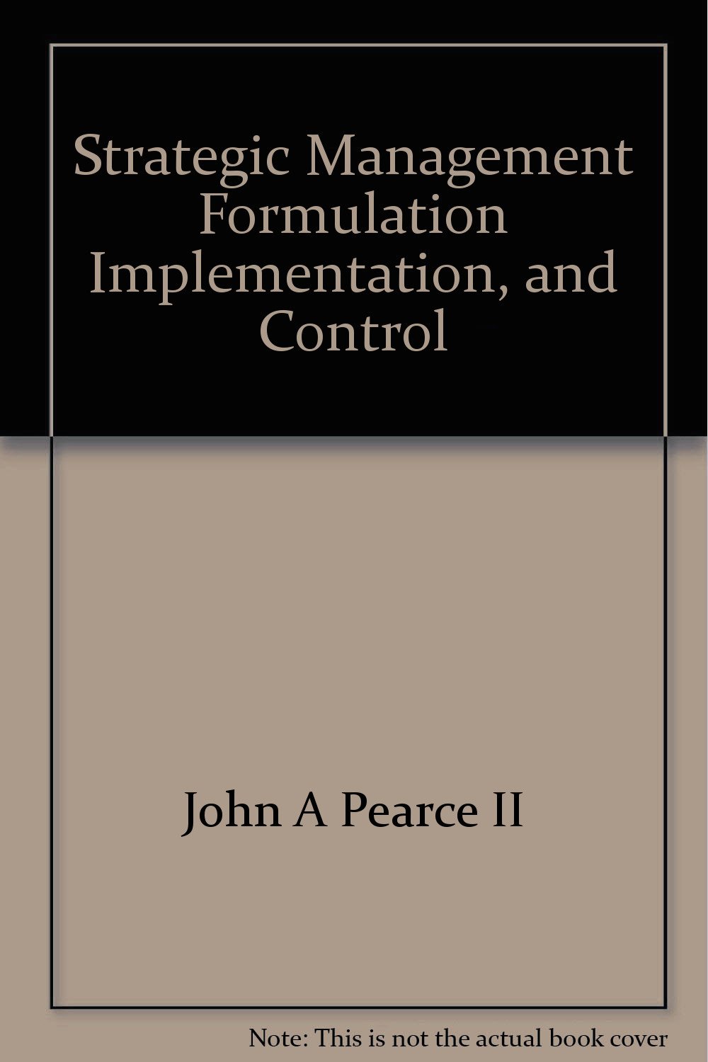 strategic management formulation implementation and control 10th internation 10th th edition john pearce,