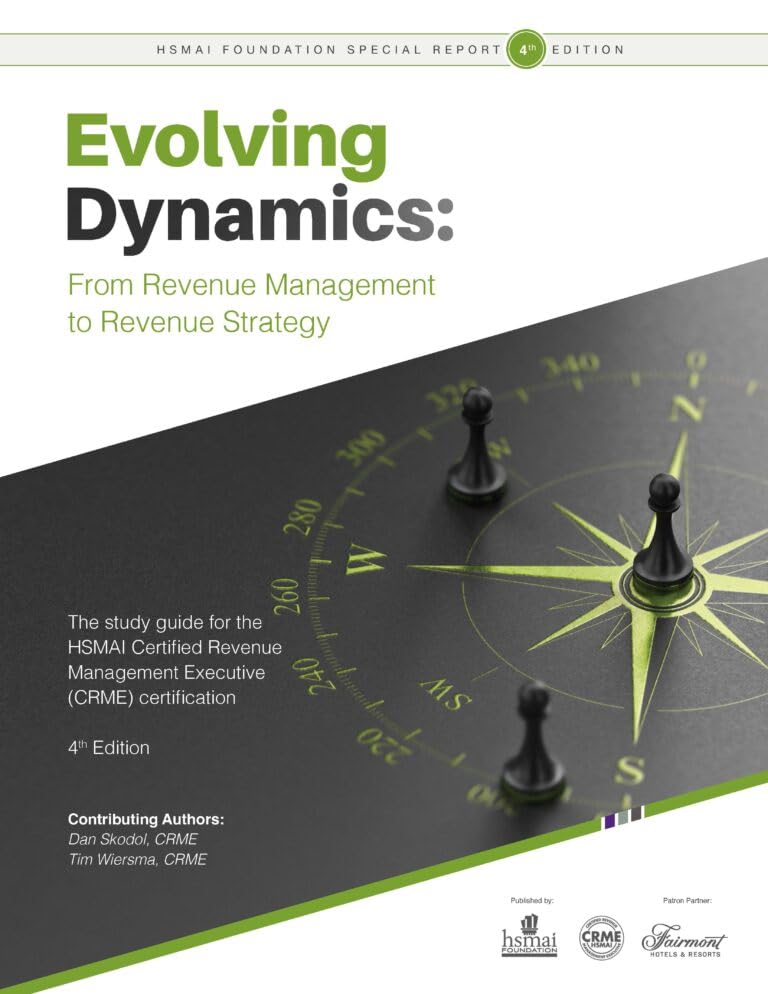 evolving dynamics from revenue management to revenue strategy 3rd edition kathleen cullen, hospitality sales