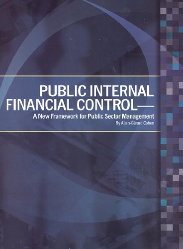 public internal financial control a new framework for public sector management 1st edition alain gerard cohen