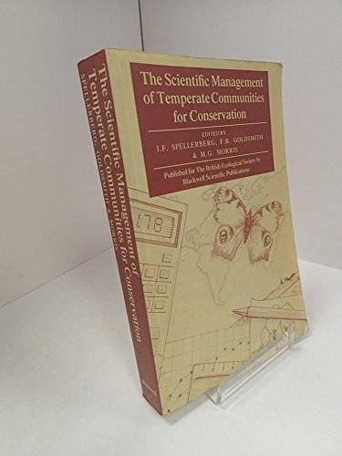 the scientific management of temperate communities for conservation 1st edition british ecological society
