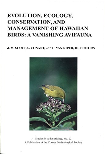evolution ecology conservation and management of hawaiian birds a vanishing avifauna  charles van riper j