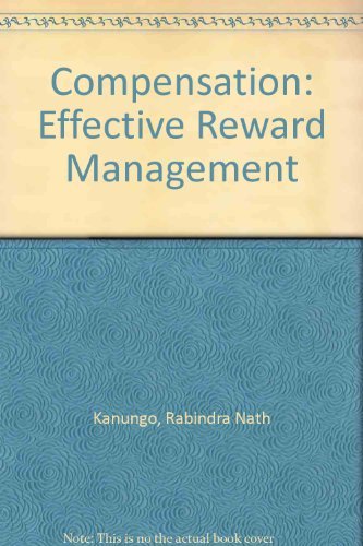 compensation effective reward management kanungo, rabindra nath 0409897787, 9780409897784