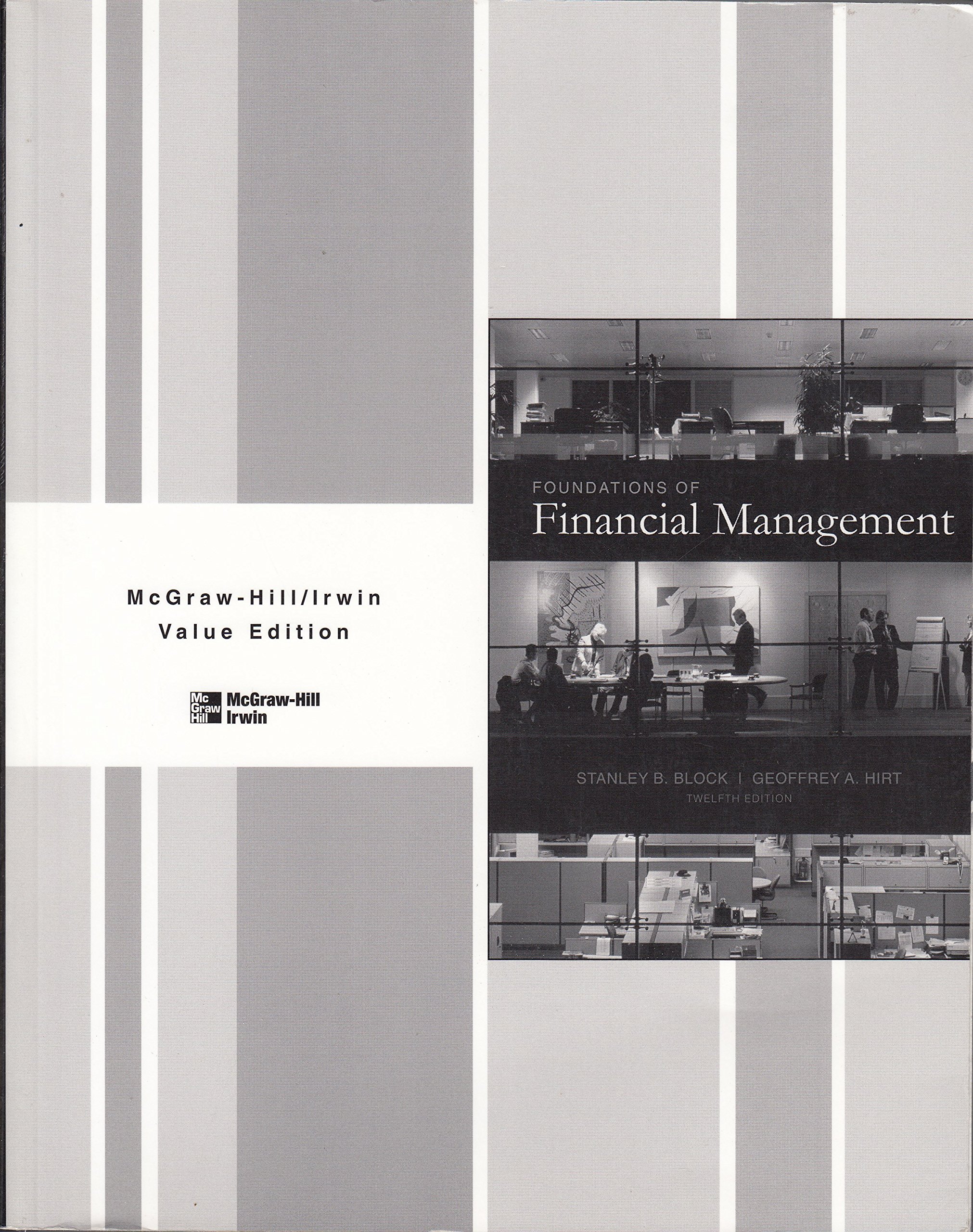 foundation of financial management 12th edition block, stanley b., hirt, geoffrey a. 0073337730, 9780073337739