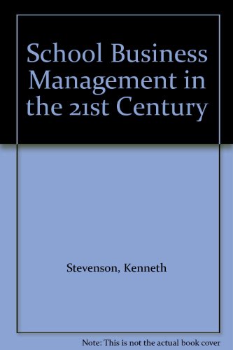 school business management in the 21st century  kenneth stevenson 091017055x, 9780910170550