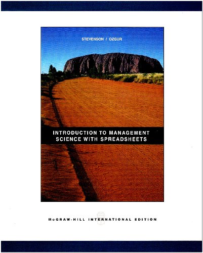 introduction to management science with spreadsheets bill stevenson ceyhun ozgur  bill stevenson, william j