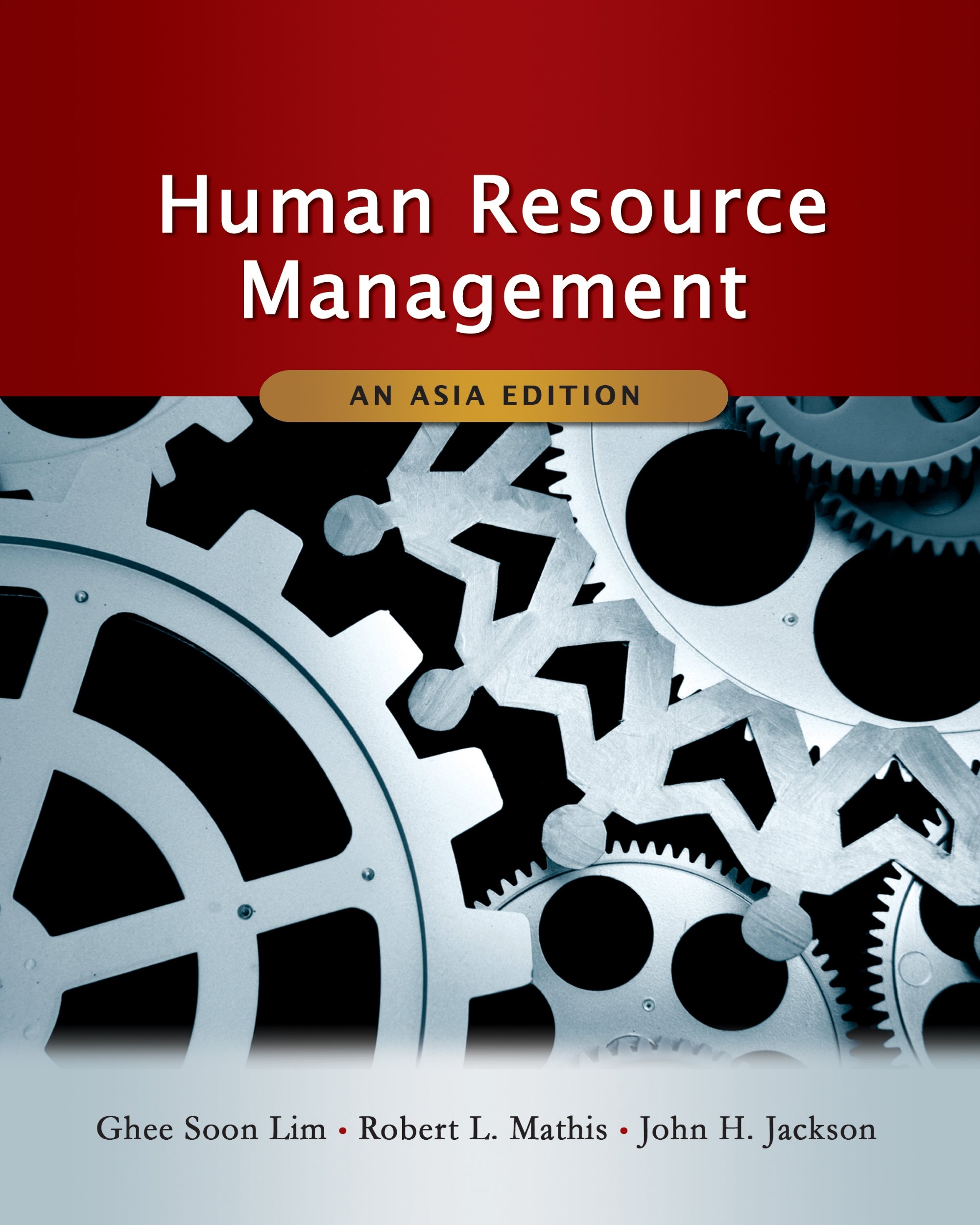 human resource management an asia edition br 1st edition ghee soon lim, robert l. mathis, john h. jackson