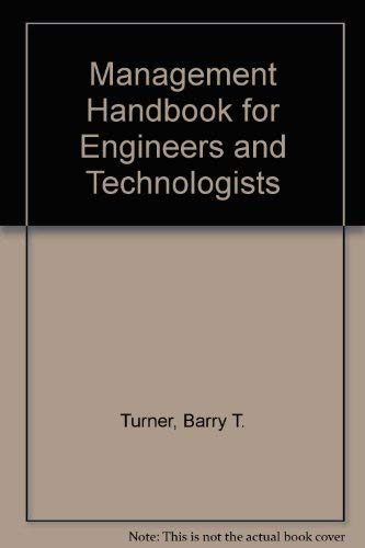 management handbook for engineers and technologists barry t. turner, michael r. williams 0091474604,