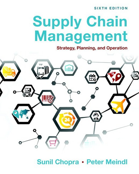 supply chain management 6th edition sunil chopra, peter meindl 0133800571, 9780133800579