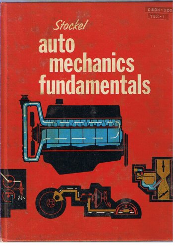 auto mechanics fundamentals how and why of the design construction and operation of automotive units