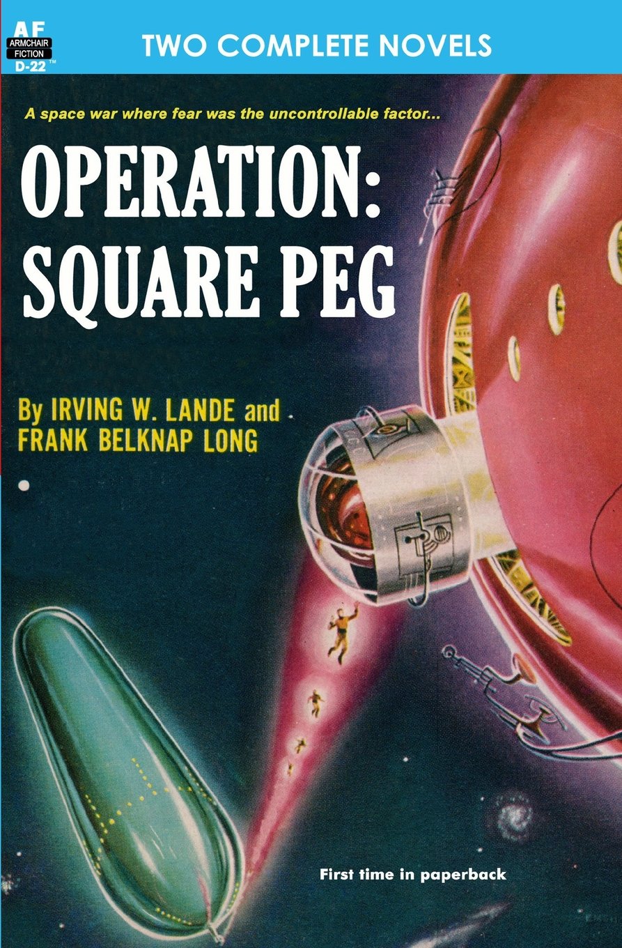 operation square peg and enchantress of venus long, frank belknap, lande, irving w., brackett, leigh