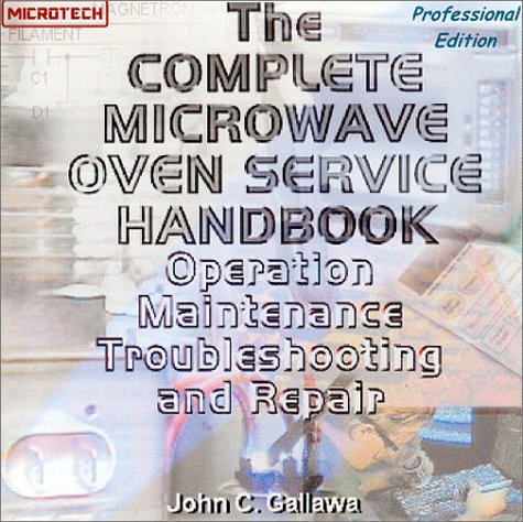 microwave oven service handbook operation maintenance troubleshooting and repair  gallawa, j. carlton