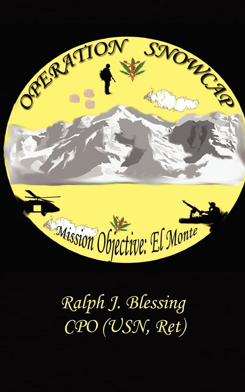 operation snowcap  ralph j. blessing 1420835521, 9781420835526