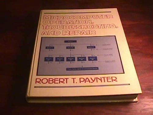 microcomputer operation troubleshooting and repair paynter, robert t. 0135803411, 9780135803417