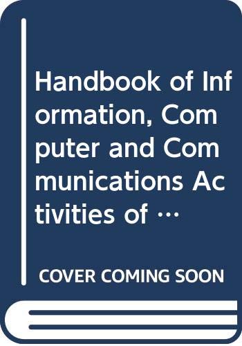 handbook of information computer and communications activities of major international organisations 