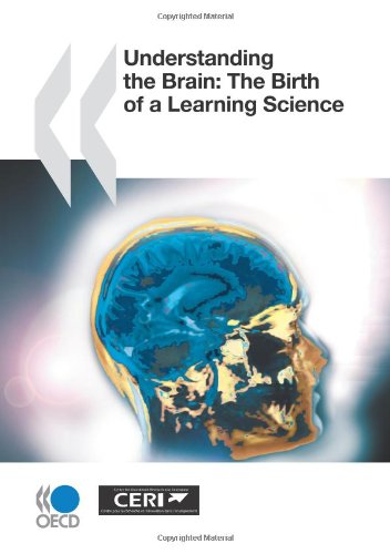 understanding the brain the birth of a learning science new edition organisation for economic co operation