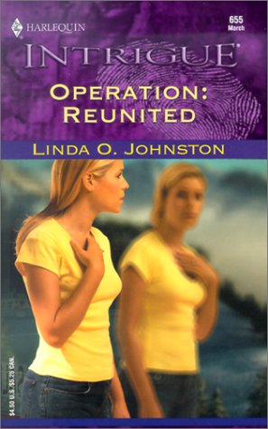 operation reunited 1st edition johnston, linda o. 0373226551, 9780373226559