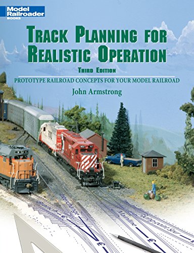 track planning for realistic operation prototype railroad concepts for your model railroad 3rd edition