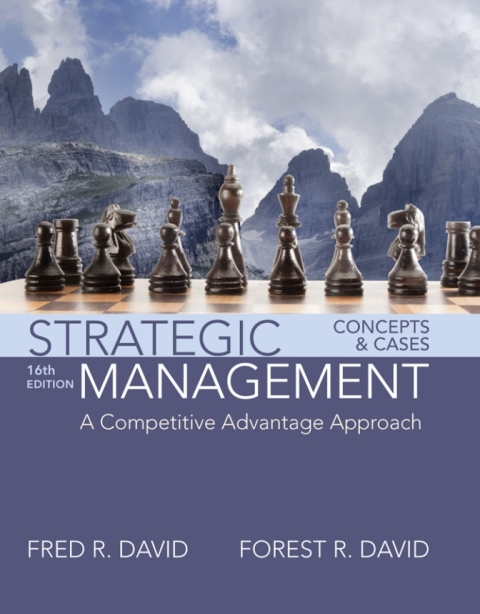 strategic management 16th edition fred r david, forest r. david 0134153871, 9780134153872