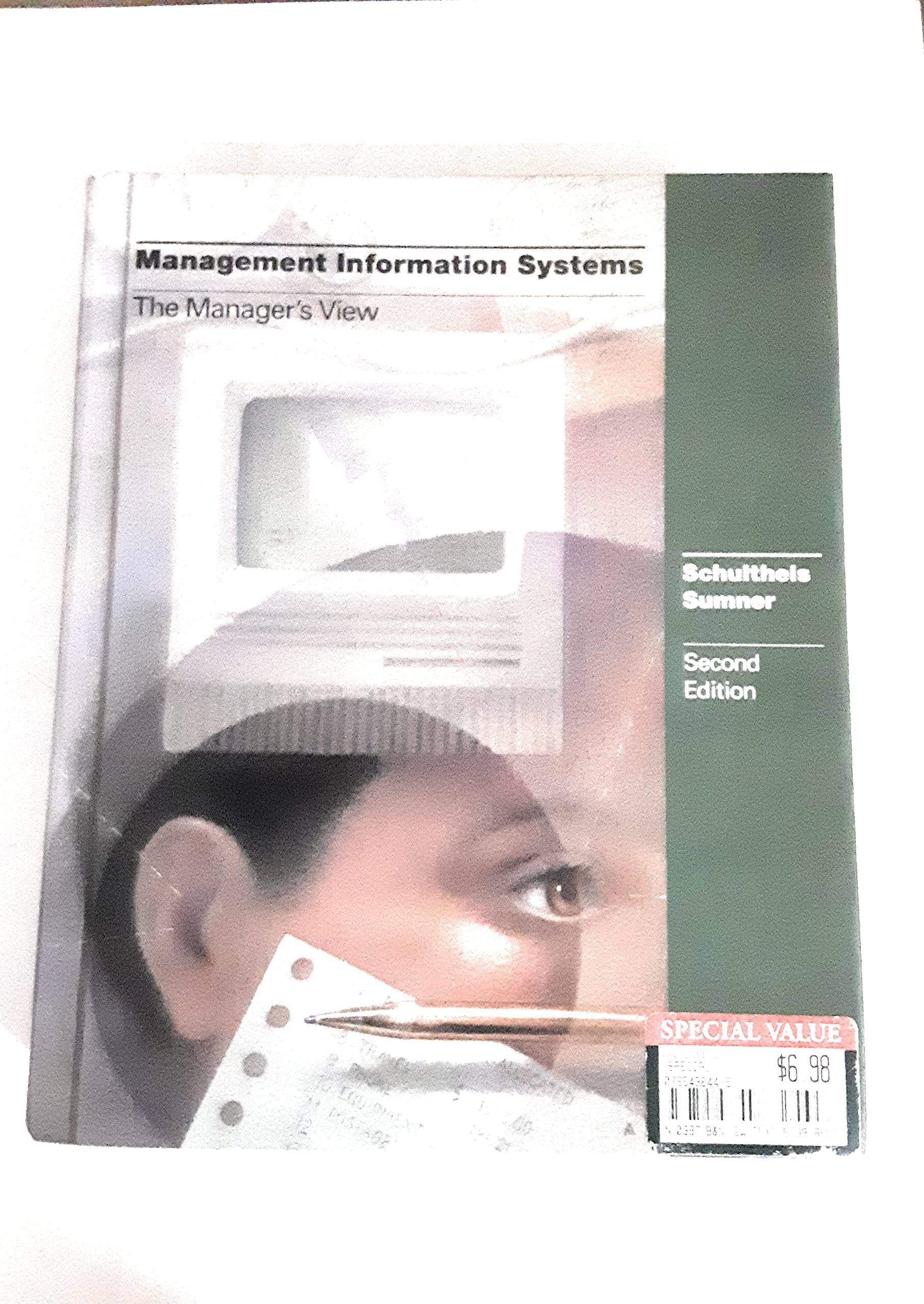 management information systems the managers view subsequent edition schultheis, robert a., sumner, mary,