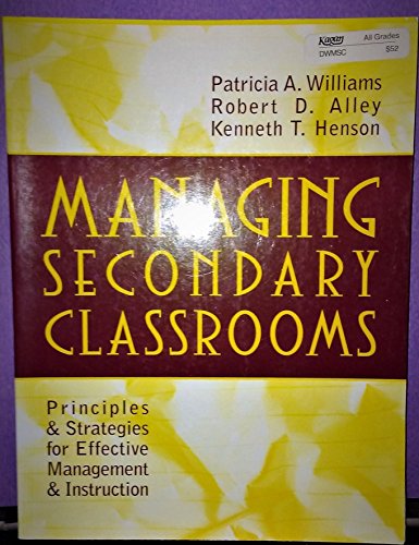 managing secondary classrooms principles and strategies for effective management and instruction revised,