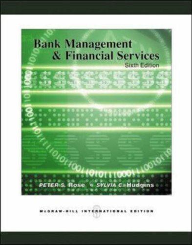 bank management and financial services 6th revised edition peter s. rose, sylvia c. hudgins 0071239316,