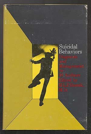 suicidal behaviors diagnosis and management 1st edition resnik, h.l.p., m.d., edited by 0700001301,