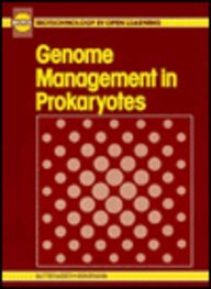 genome management in prokaryotes  biotol, currell, b c, dam mieras, r c e 075060557x, 9780750605571