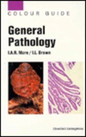general pathology 1st edition more, ian a. r., brown, ian l. 0443049491, 9780443049491