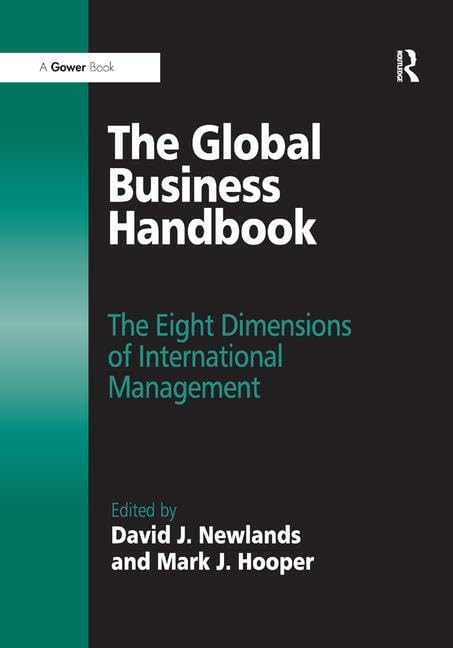 the global business handbook the eight dimensions of international management 1st edition hooper, mark j.