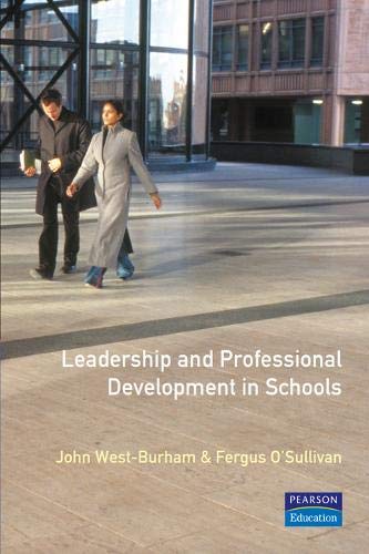 leadership and professional development in schools 1st edition west burnham, john, osullivan, fergus