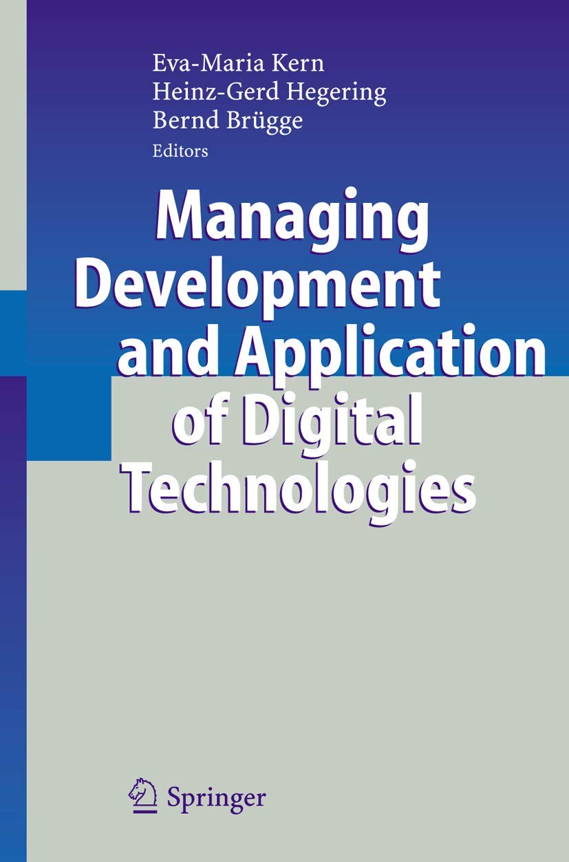 managing development and application of digital technologies research insights in the munich center for