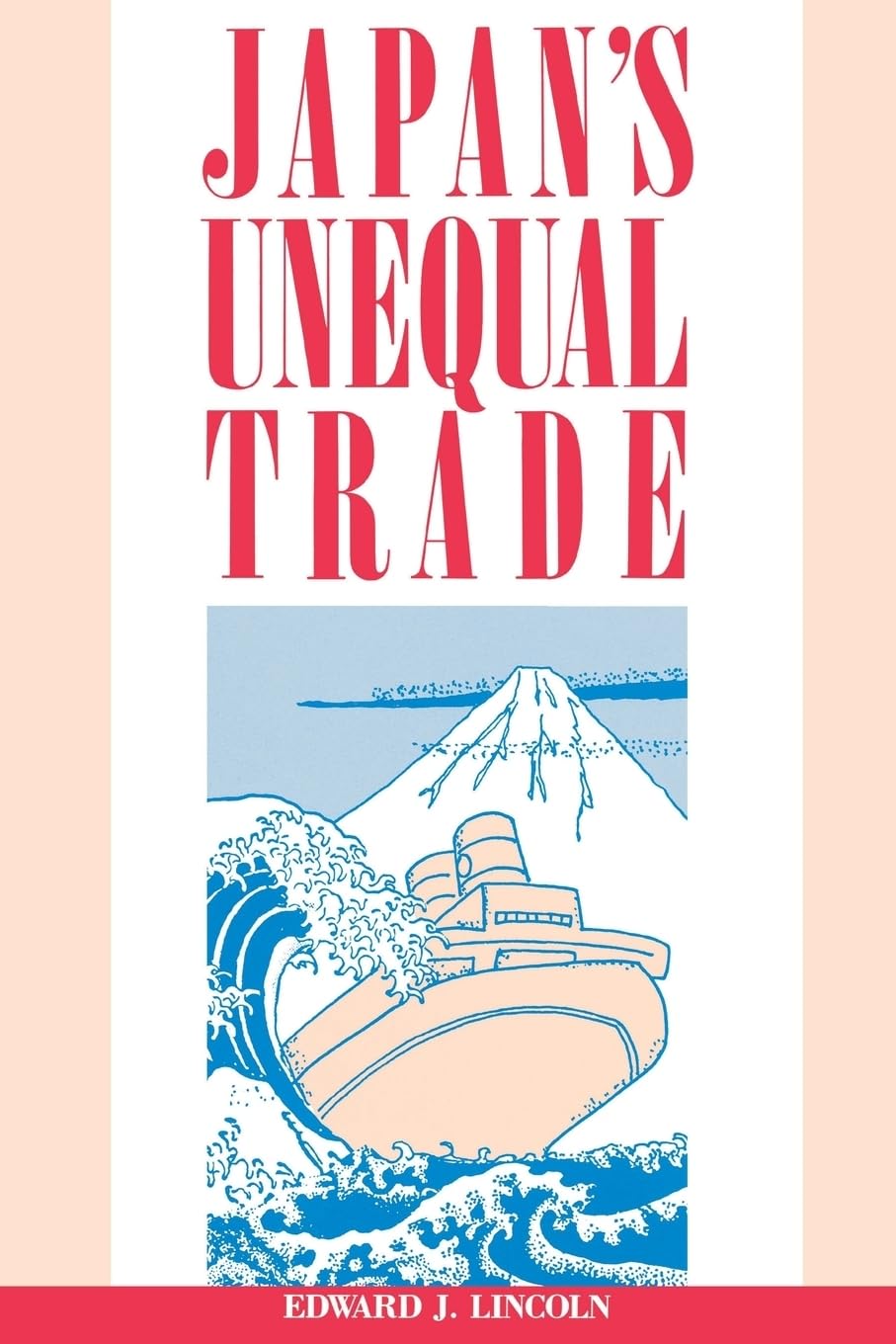 japans unequal trade  lincoln, edward j. 081575261x, 9780815752615