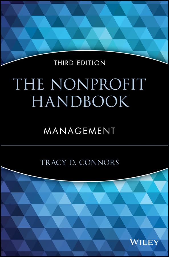 the nonprofit handbook management 3rd edition connors, tracy d. 0471397997, 9780471397991