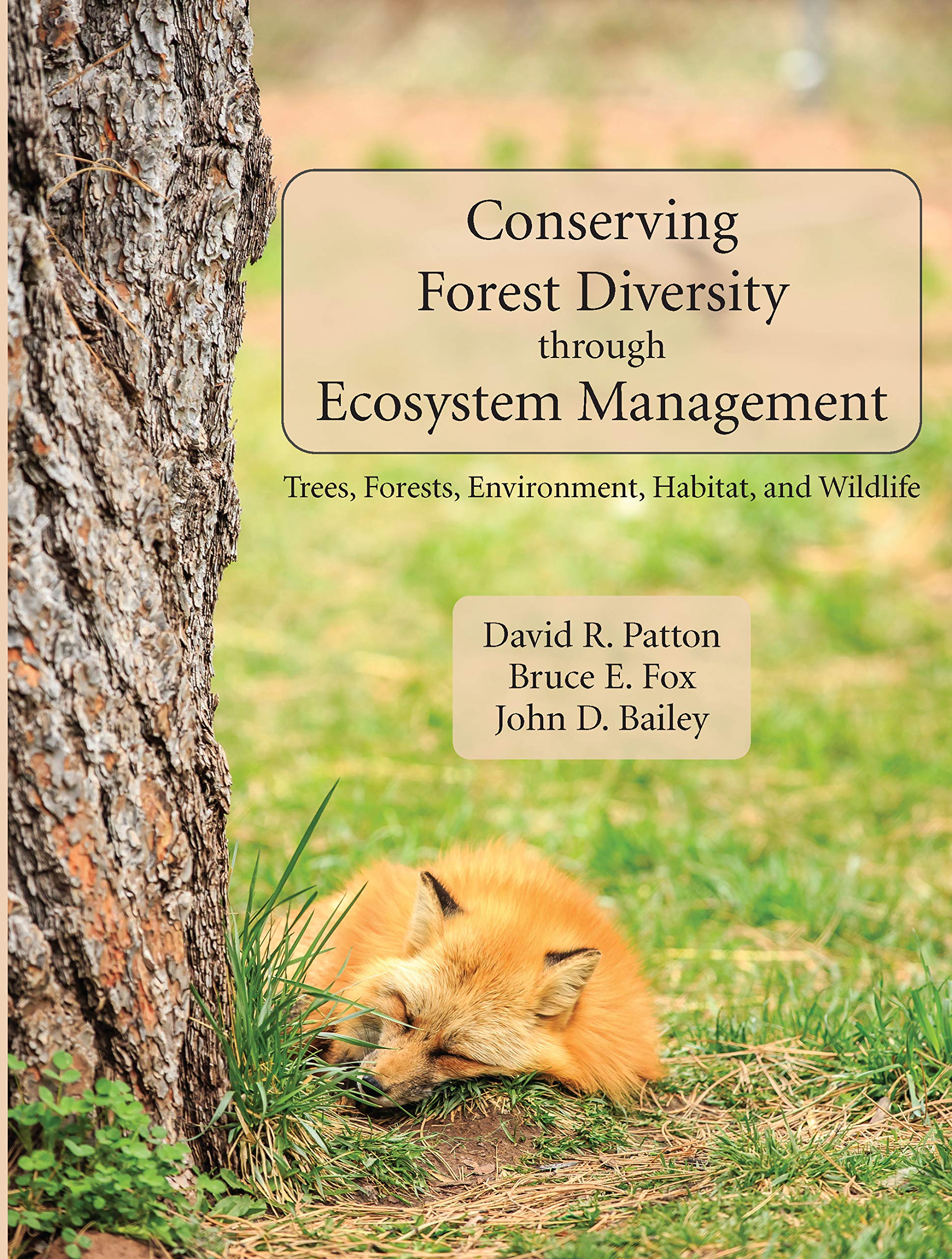 conserving forest diversity through ecosystem management trees forests environment habitat and wildlife