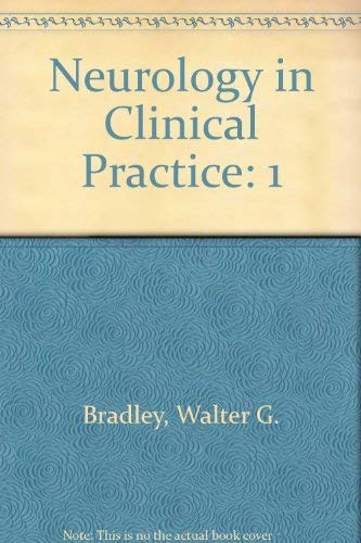 neurology in clinical practice principles of diagnosis and management 2nd edition walter g. bradley