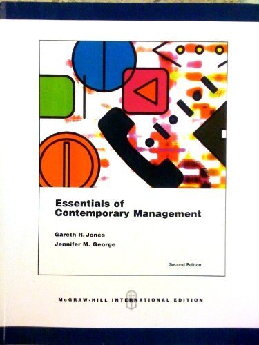 essentials of contemporary management 2nd edition with dvd rom 2nd edition gareth r. jones, jennifer m.