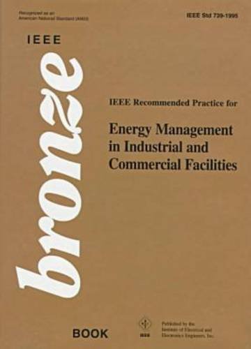 ieee std 739 1995 ieee recommended practice for energy management in industrial and commercial facilities 
