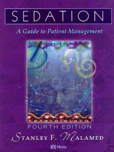 sedation a guide to patient management 4th edition malamed dds, stanley f. 0323012264, 9780323012263