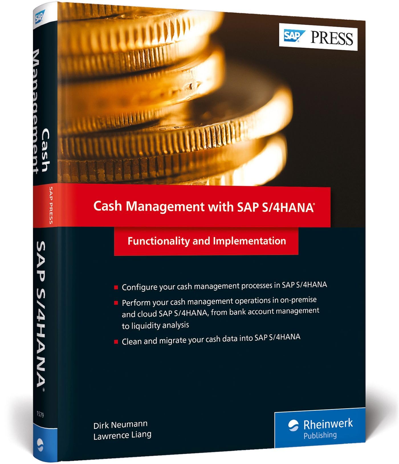 sap cash management with sap s/4hana 1st edition dirk neumann, lawrence liang 1493215795, 9781493215799