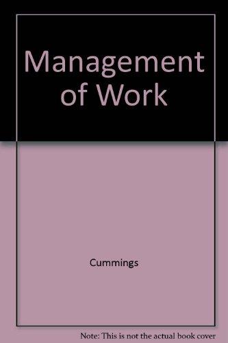 management of work a socio technical systems approach  cummings, thomas g 0873381882, 9780873381888
