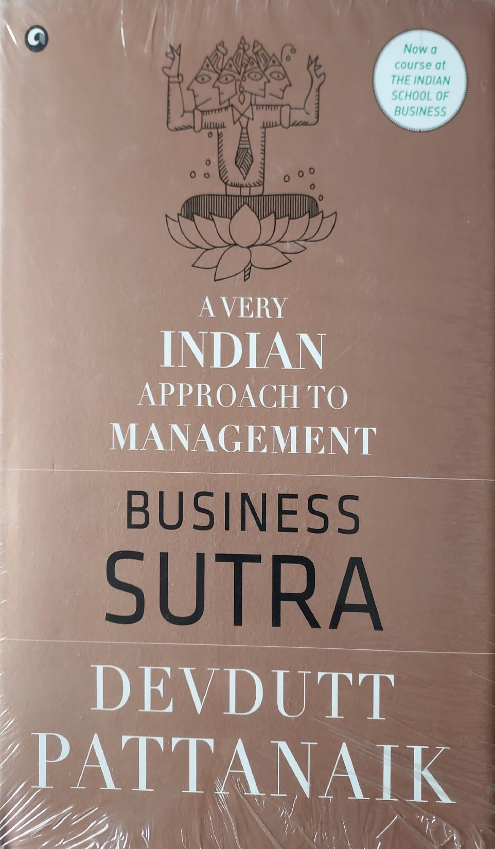 business sutra a very indian approach to management 2013 edition devdutt pattanaik 8192328074, 9788192328072