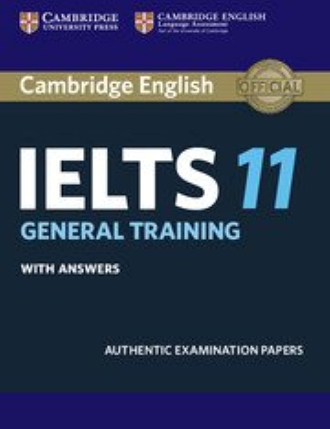 cambridge english ielts 11 general training with answers  cambridge english language assessment 1316627314,