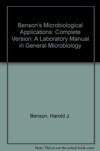 bensons microbiological applications a laboratory manual in general microbiology version 9th revised edition