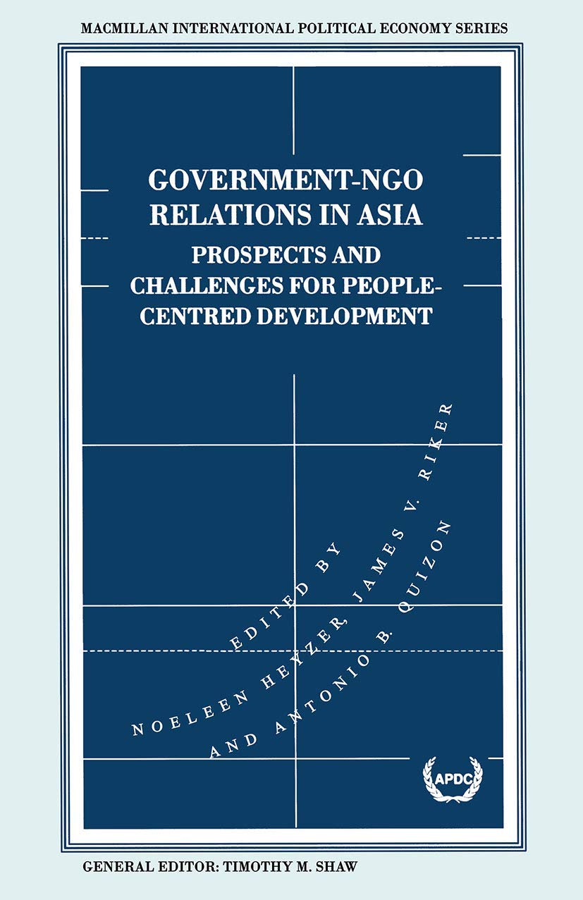 government ngo relations in asia prospects and challenges for people centred development  shaw, t.m. (general