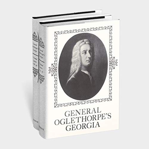 general oglethorpes georgia colonial letters 1733 1743 set 1st thus edition general james oglethorpe