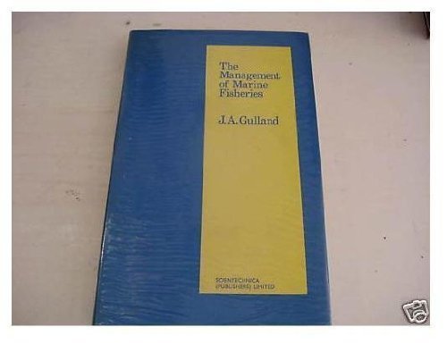 the management of marine fisheries  gulland, j. a. 0295953357, 9780295953359
