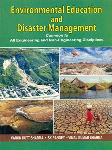 environmental education and disaster management 1st edition varun dutt sharma 812391671x, 9788123916712
